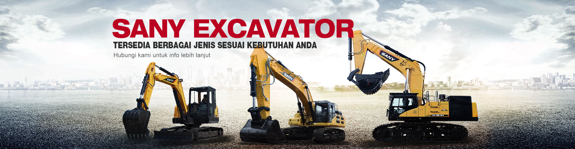 SANY Excavator tersedia berbagai jenis sesuai kebutuhan Anda